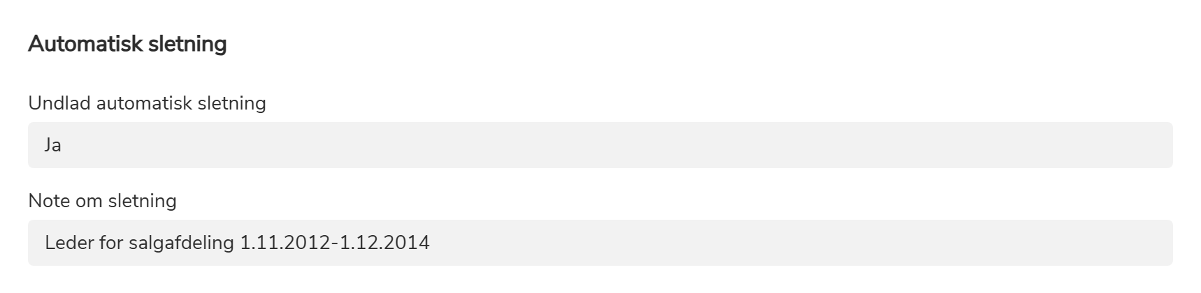 Felter til markering af undlad automatisk sletning med notefelt