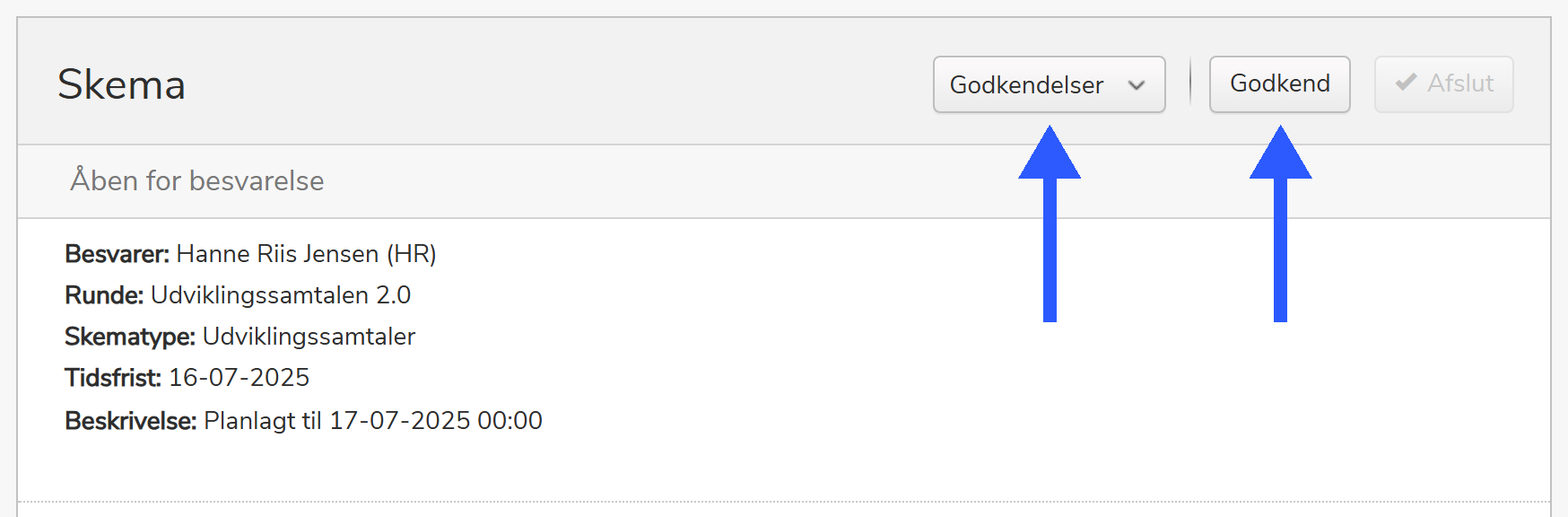 Skema-header med Godkendelser-dropdown og Godkend-knap