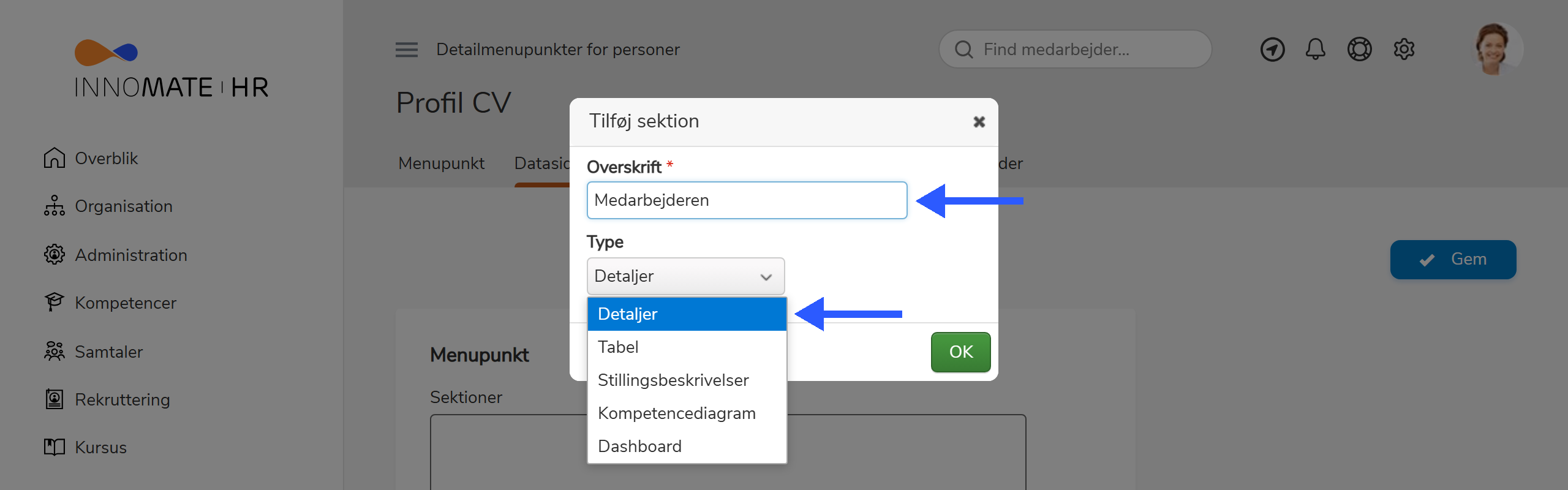 Tilføj sektion-dialog med Overskrift udfyldt og Type-dropdown åbnet med fem valgmuligheder: Detaljer, Tabel, Stillingsbeskrivelser, Kompetencediagram, Dashboard