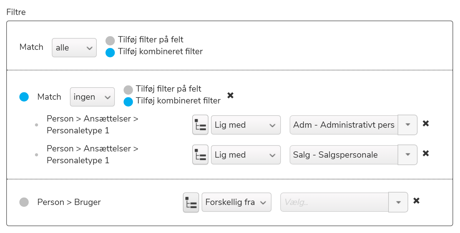 Kombineret filter (Match 'ingen', Personaletype 1 = Adm og Salg) kombineret med et ekstra filter på Person > Bruger forskellig fra tom
